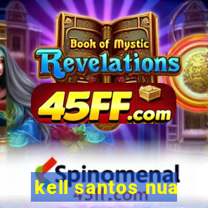 kell santos nua
